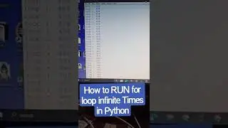 How to RUN for loop infinite times in Python
