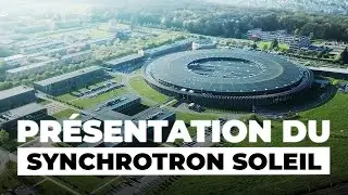 Présentation du site du Synchrotron SOLEIL