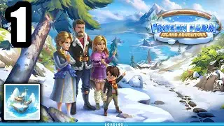 Frozen Farm : Island Adventure - Gameplay Walkthrough Part -1 (Android)
