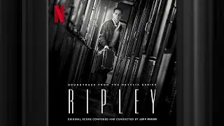 The Talented Mr. Ripley - FIN | Ripley | Official Soundtrack | Netflix