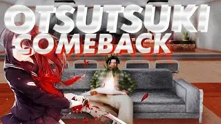 ВОЗВРАЩЕНИЕ OTSUTSUKI, И МЕНЯ В ТОМ ЧИСЛЕ =0