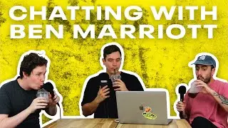 Chatting With Ben Marriott | The Man, The Myth, The Legend