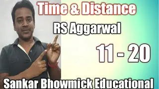 Time and Distance RS Aggarwal ( 11-20)#wbcs #psc #railway #maths
