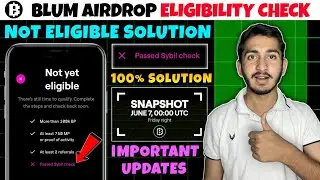 Blum Airdrop not eligible | Blum Airdrop sybil check | Blum new update today | Blum listing date