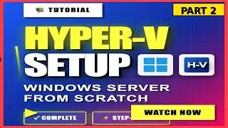 Windows Hyper-V Virtual Machine Tutorial | Beginner's Guide (Part 1)