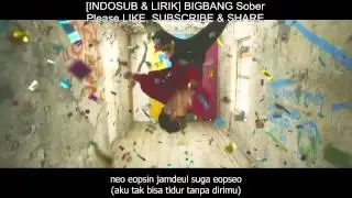 [INDOSUB & LIRIK] BIGBANG - Sober (MV HD)