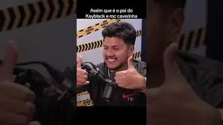 Coisas sobre o pai do Kayblack e mc caverinha #kayblack #mccaverinha #podpah #mitico #igão #fyp #vir