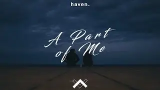 [Progressive House] Polrock - A Part of Me [haven. release]