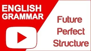 English Teaching Ideas 7 : Future Perfect Continuous - English Grammar