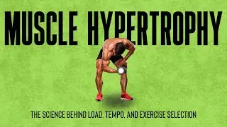 Mastering Muscle Growth: The Science Behind Load, Tempo, and Exercise Selection.