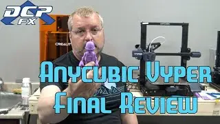 Anycubic Vyper Final Review
