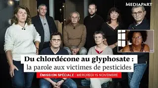 Du chlordécone au glyphosate, la parole aux victimes de pesticides