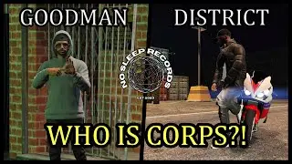 Goodman x District - WHO IS CORPS?!