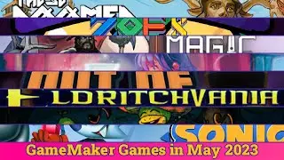 GameMaker Games for May 2023