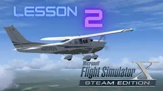 Flight Simulator X | Private Pilot Lesson 2: Steep Turns