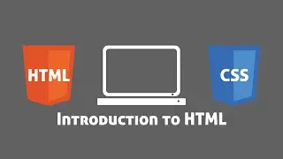 Introduction to HTML and CSS (Part 1)