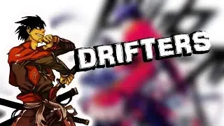 DRIFTERS - review épisode 1