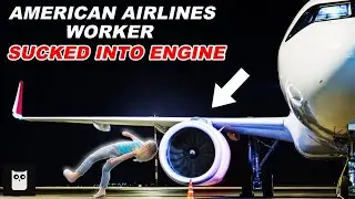 An Airport Worker Was Sucked Into An Airplane Engine! It's A Horror Story!