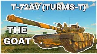 The BEST Top Tier Russian Premium ( T-72AV TURMS-T )
