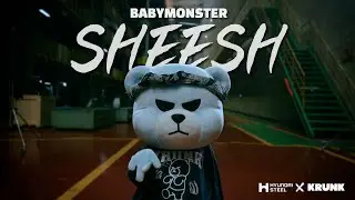 [현대제철 x KRUNK] BABYMONSTER – ‘SHEESH’ DANCE COVER