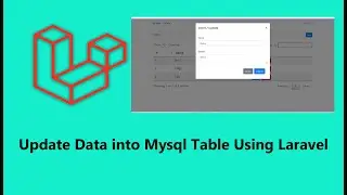 Update Data into Mysql Table Using Laravel