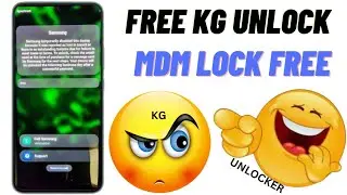 All Samsung Kg Perminut Unlock 2024 / All Cpu / Ant BiT 2024 / Google Chacha Kg Mdm Unlock