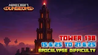 The Tower 138 [Apocalypse] Full Climb, Guide & Strategy, Minecraft Dungeons Fauna Faire