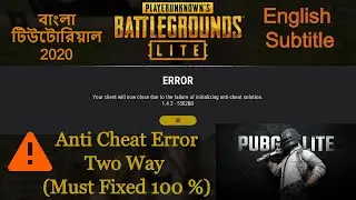 Anti Cheat Error PUBG Lite FIX 2020[Two way to Fix it]