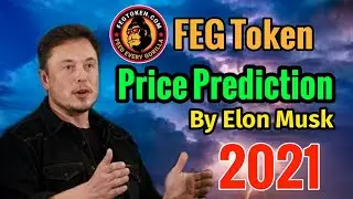 Feg Token Price Prediction 2021 || Feg token technical analysis || Feg News today