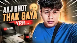 Aaj to bhot thak Gay yrr 🫠|| in hindi 