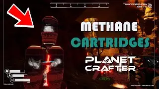Planet Crafter How to Get Methane Cartridges