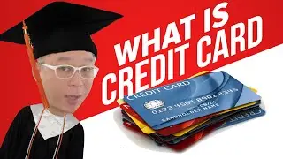 Credit Card 101 | What Is A Credit Card? | Part 1