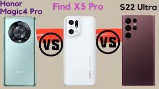Honor Magic4 Pro Vs Oppo Find X5 Pro Vs Samsung Galaxy S22 Ultra 5G | Full Comparision |