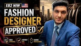 FASHION DESIGNER USA EB2 NIW CASE APPROVED | WITHOUT RFE | SUPERIOR CONSULTING SUCCESS STORIES