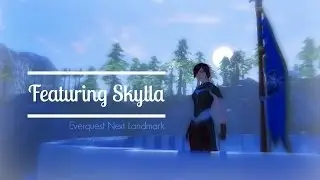 Featuring Skylla - Everquest Next Landmark