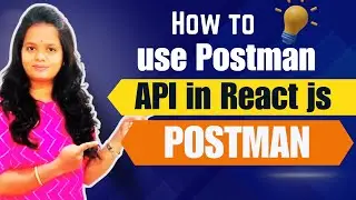 How to use Postman API in React App?How to use Postman for API step by step React? #infysky #postman