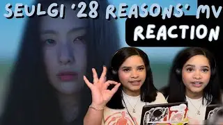 SEULGI '28 Reasons' MV (REACTION!) | Reacts with Momo