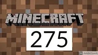 Minecraft Episode 275 : It Has Finally Returned!!!