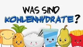 Was sind KOHLENHYDRATE? Und sind sie wirklich SCHLECHT?