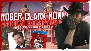 ROGER CLARK MÓWI O RED DEAD REDEMPTION 3 - ROCKSTAR POSZUKUJE PRACOWNIKÓW I INNE NEWSY O RDR