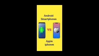 Android Smartphones vs Apple iPhones | android vs iphone | android vs ios