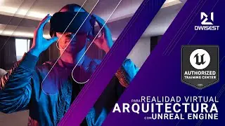 Curso Realidad Virtual para arquitectura con Unreal Engine - Bienvenida
