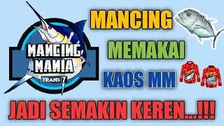 MANCING MEMAKAI KAOS MANCING MANIA JADI SEMAKIN KEREN