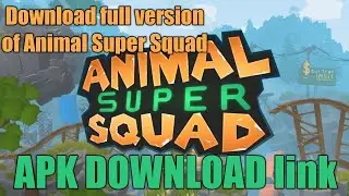 Animal Super Squad APK Download free full apk w/link