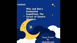 Mila and Ben's Cosmic Adventure: Unveiling the Secrets of the Universe