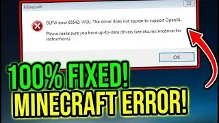 How to fix Minecraft GLFW Error 65542 WGL the driver does not appear to support OpenGL! (2022)