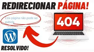 ✅REDIRECIONAR PÁGINA INVÁLIDA WORDPRESS 2024 - (Plugin Grátis)