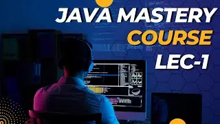 Java Mastery Course Lecture-1 in Hindi | Digi coding