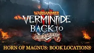Vermintide 2 Horn Of Magnus: All Book Locations
