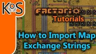 Factorio Tutorials: How to Import Map Exchange Strings